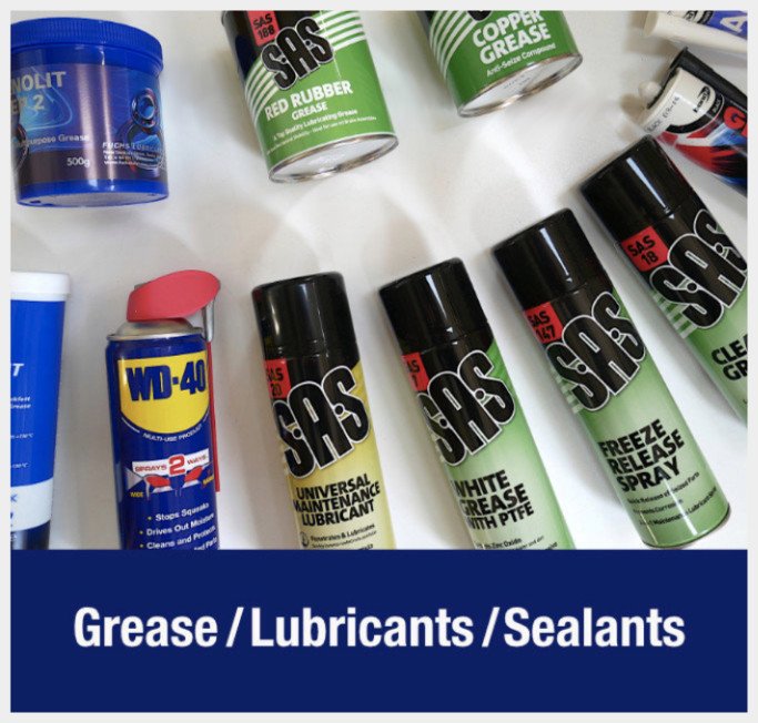 Grease / Lubricants / Sealants & Adhesives